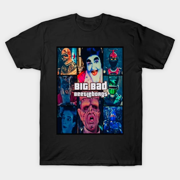 Big Bad Beetleborgs T-Shirt by The Dark Vestiary